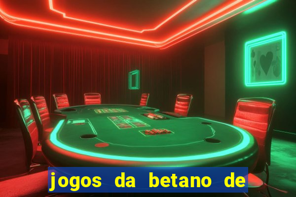 jogos da betano de 1 centavo